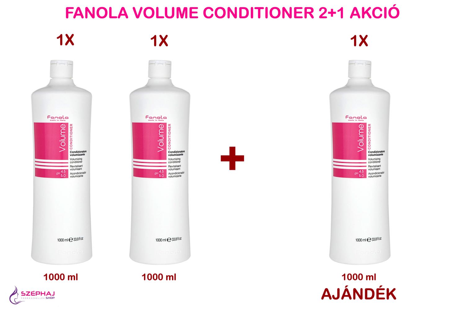 FANOLA Volume Conditioner 1000 ml 2+1 AKCIÓ