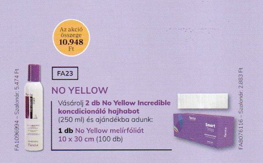 FA23 FANOLA No Yellow Incredible Foam 250 ml 1+1 AKCIÓ